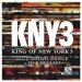 KING OF NEW YORK3~Mixed by DAISHI DANCE & DJ KAWASAKI~