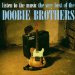 Listen to the Music: Very Best of the Doobie Bros